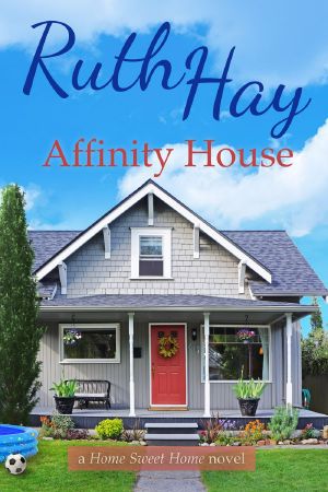 [Home Sweet Home 04] • Affinity House